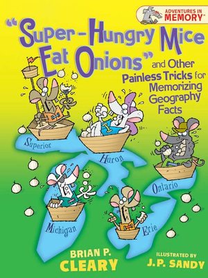 cover image of Super-Hungry Mice Eat Onions and Other Painless Tricks for Memorizing Geography Facts